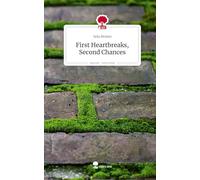 First Heartbreaks, Second Chances. Life is a Story - story.one