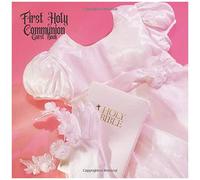 First Holy Communion Guest Book: Keepsake Message Memory Book With Gift Log & Photo Pages, For Family And Friends Guest Register To Write Sign In, For Use At Christian Celebration, Church, Home, Party