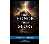 First Honor then Glory