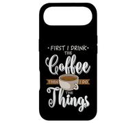 First I Drink The Coffee Caféine Tasse Amoureux de Café Coque pour iPhone Air