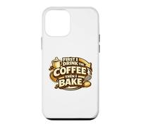 First I Drink The Coffee Then I Bake Sourdough Bread Baking Coque pour iPhone 12 Mini