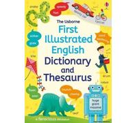 First Illustrated Dictionary And Thesaurus