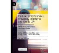First-In-Family Students, University Experience And Family Life