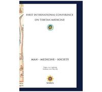 First International Conference Of Tibetan Medicine