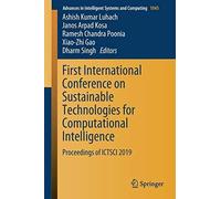 First International Conference On Sustainable Technologies For Computational Intelligence