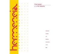 First Isaiah J J M William Henry Green Professor Of Old Testament Literature Roberts, Princeton Theological Seminary (Auteur)