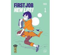 First Job New Life ! - Tome 1 - Yoko Nemu - Kana Eds - broché - Manga