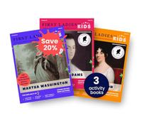 First Ladies for Kids: the Founding First Ladies Activity Book Set [Paperback] Presidents For Kids [Paperback] Presidents For Kids