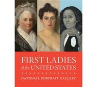 First Ladies of the United States by Gwendolyn DuBois Gwendolyn DuBois Shaw Shaw Gwendolyn DuBois Gwendolyn DuBois Shaw Shaw (Auteur)