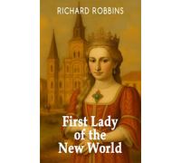 First Lady of the New World - Richard Robbins - Evolved Publishing LLC - ebook (ePub) - Livre