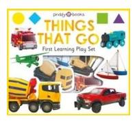 First Learning Play Set Things That Go by Roger Priddy Unknown (Auteur)