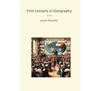 First Lessons in Geography