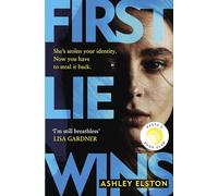 First Lie Wins – Thriller best-seller n°1 avec ce rebondissement inattendu