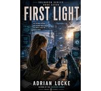 First Light: A Solhaven Series