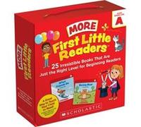 First Little Readers More Guided Reading Level a Books Parent Pack 25 Irresistible Books That Are Just the Right Level for Beginning Readers by Miriam Sk Miriam Sklar (Auteur)
