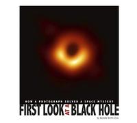 First Look At A Black Hole