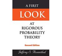 First Look At Rigorous Probability Theory, A (2Nd Edition)