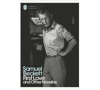 First Love and Other Novellas