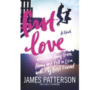 First Love: They thought nothing could tear them apart…