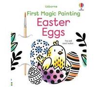 First Magic Painting Easter Eggs by Abigail Wheatley Abigail Wheatley (Auteur)