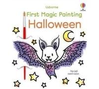 First Magic Painting Halloween by Abigail Wheatley Abigail Wheatley (Auteur)