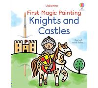 First Magic Painting Knights and Castles – Usborne