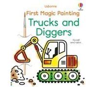 First Magic Painting Trucks And Diggers
