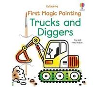 First Magic Painting Trucks and Diggers by Abigail Wheatley Abigail Wheatley (Auteur)