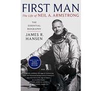 Auteur inconnu – First Man: The Life of Neil Armstrong