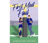 First Meet Foul: A sunshine/grump, enemies to lovers sports romance