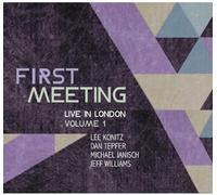 First Meeting/Live in London Vol 1