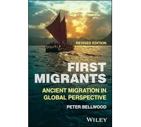 First Migrants Revisited: A New Global Perspective
