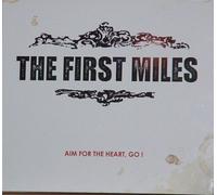 First Miles - Aim for The Heart Go [Import]