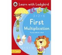 First Multiplication A Learn with Ladybird Activity Book 57 years - Ladybird - Penguin Random House Childrens UK - Livre en Anglais - Paperback LadybirdLadybird (Auteur)