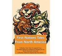 First Nations Tales From North America