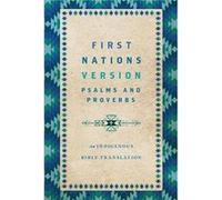First Nations Version Psalms and Proverbs An Indigenous Bible Translation - Terry M. Wildman - InterVarsity Press - Livre en Anglais Terry M. WildmanTerry M. Wildman (Auteur)
