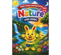 First Nature with Dodu: A Toddler Learning Book for Ages 0-3 | Early Vocabulary Building, Nature Awareness & Visual Learning for Babies and Preschool ... Real-Life Objects & Simple Words for Toddlers