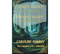 First Night: Four Fairy Tales Retold and Second Night: More Fairy Tales Retold: The complete Two-in-One Collection