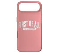 First of All Im a Delight Funny Sport Coque pour iPhone Air