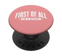 First of All Im a Delight Funny Sport PopSockets PopGrip Adhésif