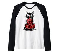 First of All I'm a Delight Growl Funny Black Cat Lover Women Manche Raglan