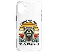 First of All, I'm a Delight Hilarious Racoon Retro Vintage Coque pour iPhone 16 Plus