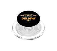 First of All Preschoolers Think Im a Delight Back to School PopSockets PopGrip pour MagSafe