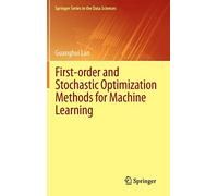 First-Order And Stochastic Optimization Methods For Machine Learning