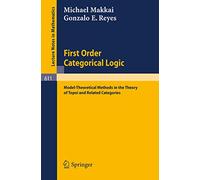 First Order Categorical Logic: Model-Theoretical Methods in the Theory of Topoi and Related Categories