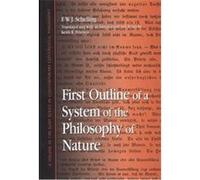 First Outline of a System of the Philosophy of Nature, Contemporary Continental Philosophy Series Friedrich Wilhelm Joseph Von Schelling, Keith R. Peterson (Auteur)