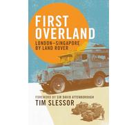 First Overland: London-singapore by Land Rover