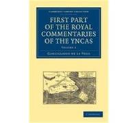 First Part of the Royal Commentaries of the Yncas Vega, Garcillasso De La (Auteur)