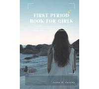 First Period Book for Girls: A Puberty Guide for Tween Girls About Body Changes, Emotions & Growing Up | Sport, Hobbies & Social media confidence