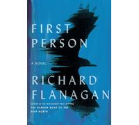 First Person: A novel